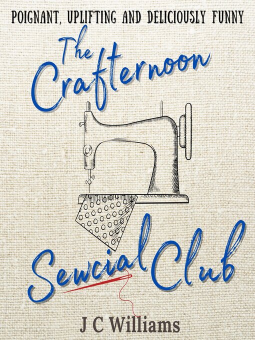 Title details for The Crafternoon Sewcial Club by J C Williams - Available